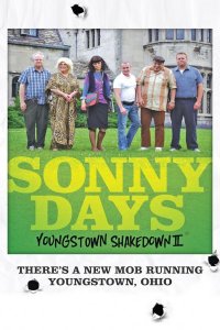 Дни Сонни: Падение Янгстауна 2